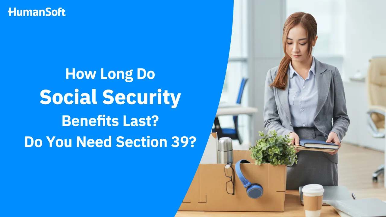 How Long Do Social Security Benefits Continue After Resignation? - blog image