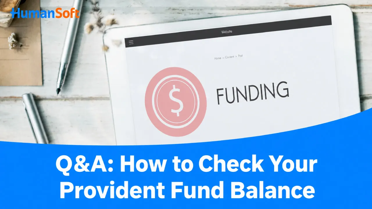 Q&A: How to Check Your Provident Fund Balance - blog image