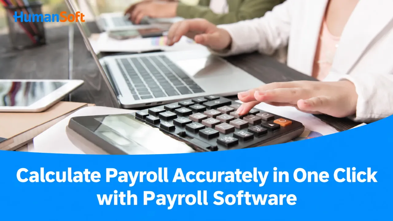 Calculate Payroll Acculately in One Click with Payroll Software - blog image