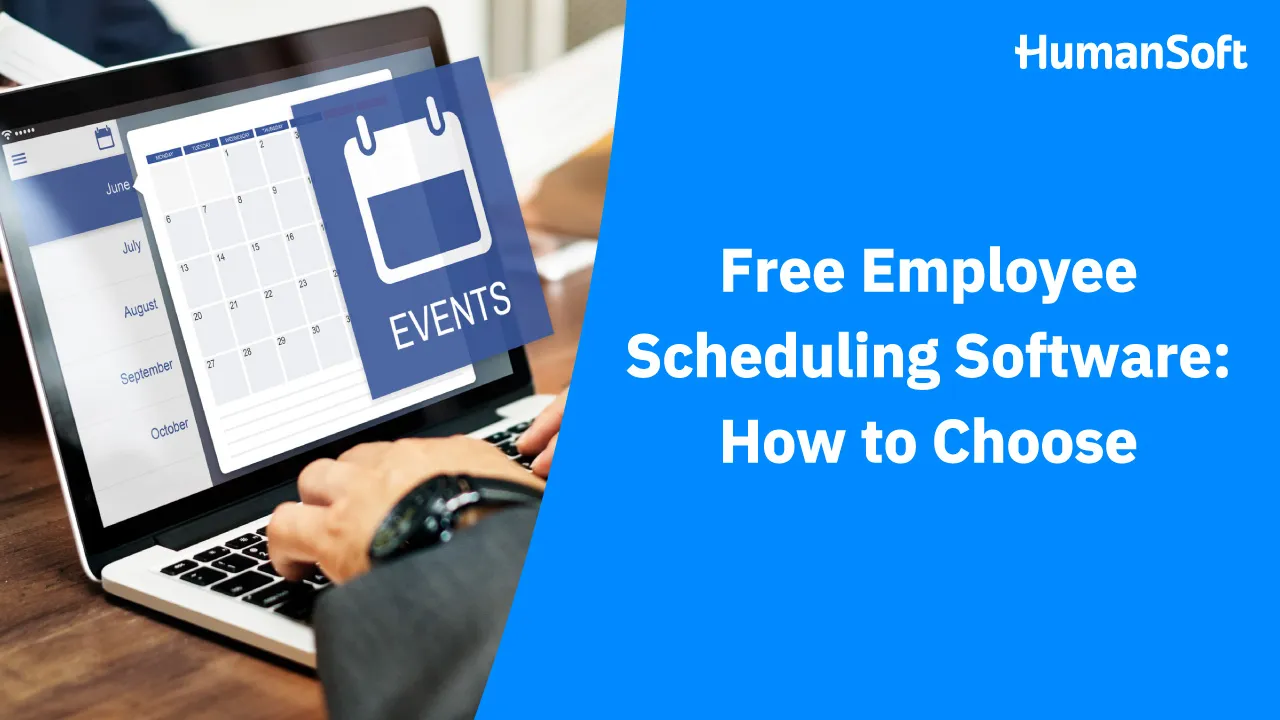 Free Employee Scheduling Software: How to Choose - blog image