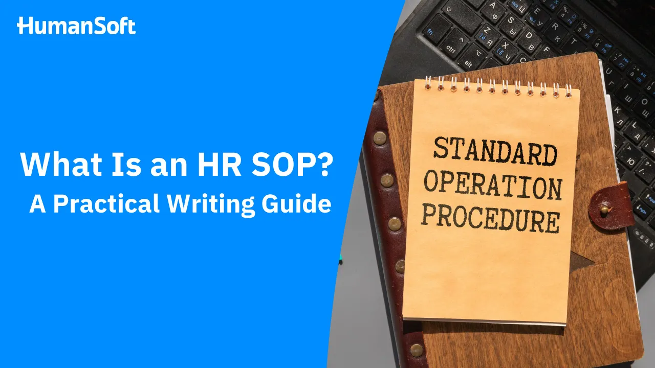 What Is an HR SOP? A Practical Writing Guide - blog image