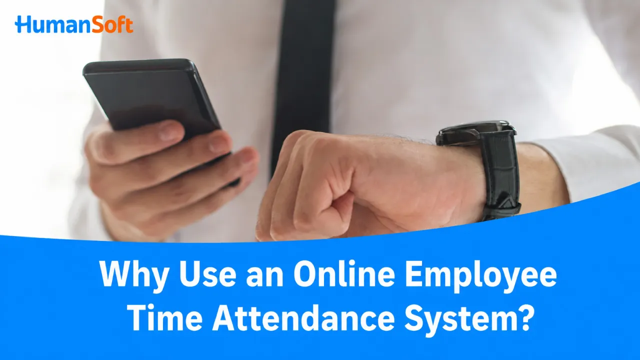 Why Use an Online Employee Time Attendance System? - blog image