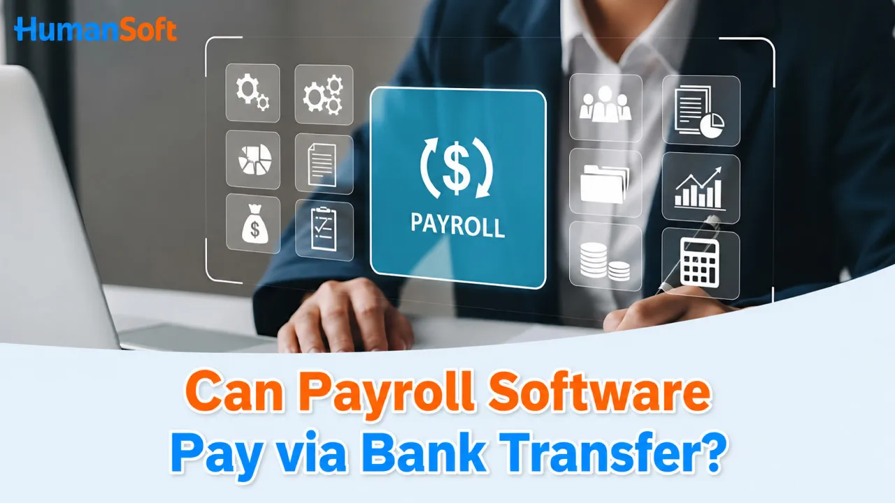 Can Payroll Software Pay via Bank Transfer? - blog image