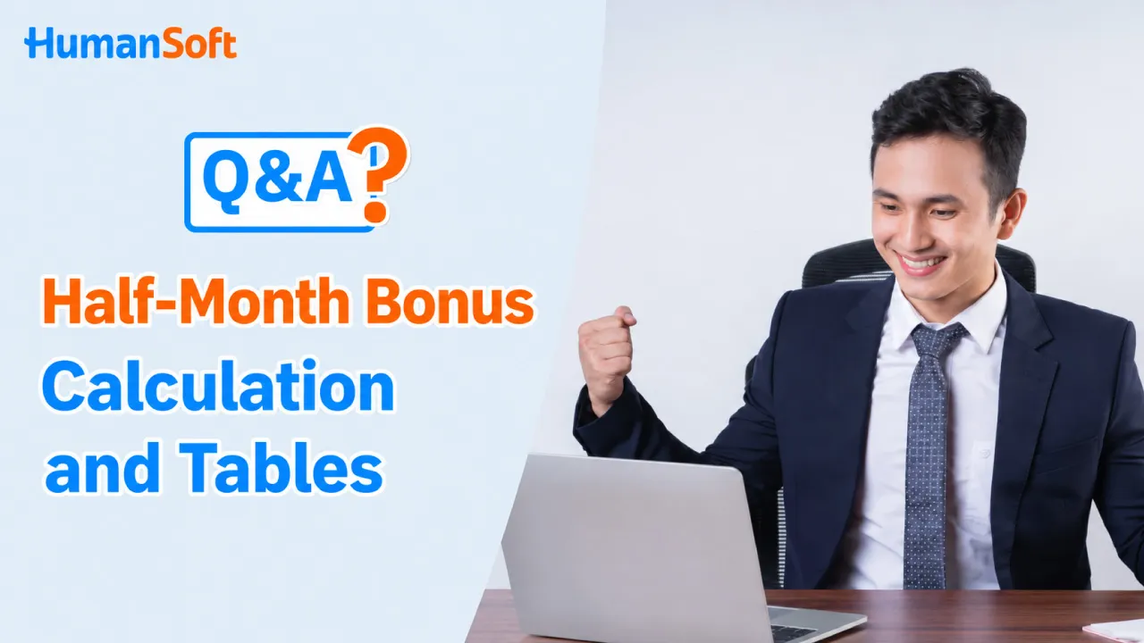 Q&A: Half-Month Bonus Calculation and Tables - blog image