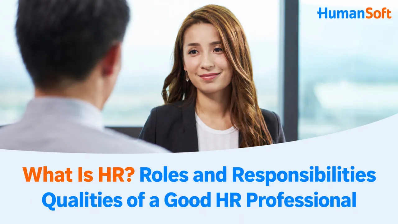 What Is HR? Roles, Responsibilities, and Key Qualities - blog image