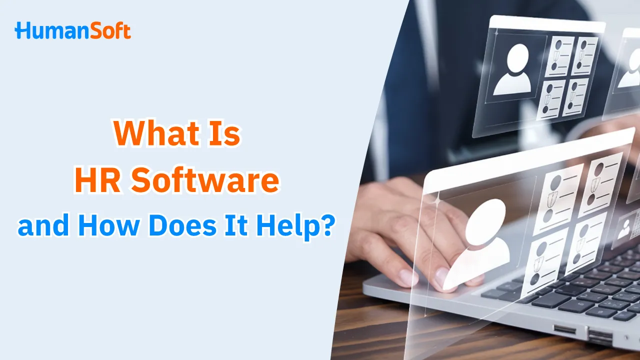 What Is HR Software and How Does It Help? - blog image