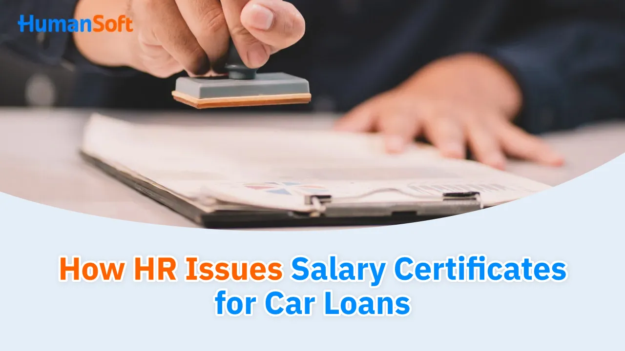 How HR Issues Salary Certificates for Car Loans - blog image